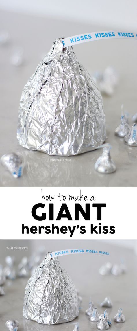 How to make a GIANT Hershey's Kiss - it's so easy! Hersey Kisses, Smart School House, Candy Board, Candy Ideas, Kisses Candy, Smart School, Hershey Kiss, Party Goodies, Valentines Day Food