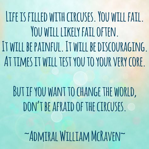 Admiral William McRaven #Goals #motivation #changetheworld #determination #life #quote Admiral Mcraven Quotes, Admiral Mcraven, William Mcraven, Goals Motivation, Awesome Quotes, Lesson Quotes, Life Lesson Quotes, Inspirational Thoughts, Life Coaching