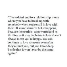 Breaking up with someone you love... Sad Break Up Text Messages, Breaking Up With Someone You Love, Break Up Letters, Break Up Texts, Mistake Quotes, Breaking Up With Someone, Letters To Boyfriend, Inpirational Quotes, Dont Love Me