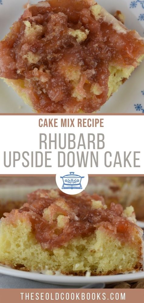 Rhubarb Spoon Cake Recipe Using Cake Mix - These Old Cookbooks Strawberry Rhubarb Upside Down Cake, Lemon Upside Down Cake, Rhubarb Cake Recipes, Rhubarb Upside Down Cake, Fresh Rhubarb, Recipes Using Cake Mix, Rhubarb Desserts, Rhubarb Cake, Rhubarb Recipes