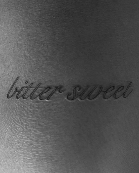 Bitter Sweet Tattoo, Bittersweet Tattoo, Manifesting Vision Board, Sweet Tattoos, Temple Art, Mini Tattoos, Tatting, Body Art, Tattoo Ideas