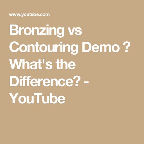 Bronzing vs Contouring Demo ♡ What's the Difference? - YouTube How To Know, Beauty