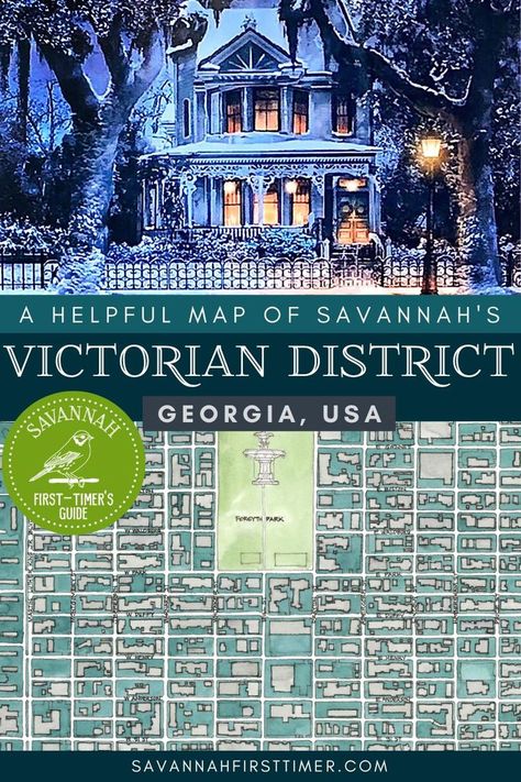 Pinnable graphic showing a photo of a Victorian home covered in snow with warm lights aglow on the porch and a map at the bottom of the graphic. Text overlay reads "A helpful Savannah Victorian District Map" and has the Savannah First-Timer's Guide logo in white on a green background Starland District Savannah, Savannah Georgia Map, Savannah Map, Savannah Historic District, Transit Map, Georgia Map, Georgia Coast, Visit Savannah, Forsyth Park