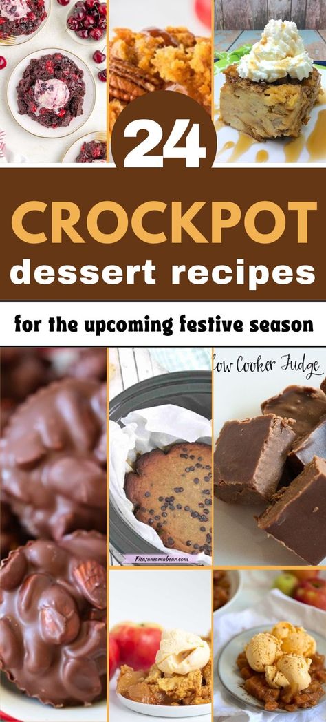 A collage of crockpot dessert recipes showcasing various slow cooker recipes. The text overlay reads "24 crockpot dessert recipes". The image highlights the number of crockpot desserts that are available on the blog post. All are easy Slow Cooker Dessert Recipes that one can try from to make this holiday season. Crockpot Sweets Treats, Sweet Crockpot Recipes, Slow Cooker Dessert Recipes Easy, Desserts In Crockpot, Crockpot Dessert Recipes Easy, Crock Pot Desserts Easy, Easy Crockpot Desserts, Crockpot Recipes Desserts, Crockpot Desserts Easy