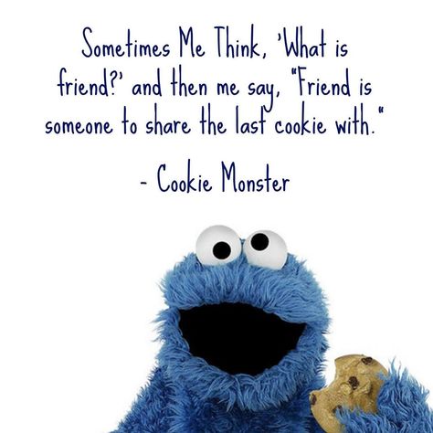 If we share our last cookie then we really like you 😉 . #iwbmf #iwouldbemyfriend #friendquote #friendshipquotes Monsters Inc Quotes, Cookie Monster Funny, Cookie Monster Quotes, Cookie Monster Wallpaper, Monster Quotes, Word Cookies, Cookie Quotes, Family Guy Quotes, Funny Weekend Quotes