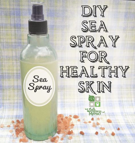 DIY Sea Spray for Healthy Skin Sea Salt Spray for Healthy Skin Apple Cider Vinegar Toner, Wellness Mama, Sea Salt Spray, For Healthy Skin, Sea Spray, Salt Spray, Health Knowledge, Diy Body, Beauty Recipe