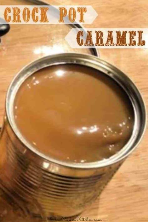 Caramel Sauce In Crockpot, Caramel In The Crockpot, Slow Cooker Sweetened Condensed Milk Caramel, Slow Cooker Caramel Sauce, Condensed Milk Caramel Crock Pot, Crockpot Caramel Sauce, Sweet Condensed Milk Caramel, Crock Pot Caramel, Crockpot Caramel