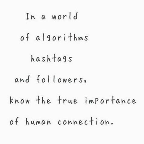 Human Connection Quotes, Connection Aesthetic, Yoga Intentions, Finding Your People, Holistic Psychology, Connection Quotes, Dont Drink And Drive, Travel Drawing, World Quotes