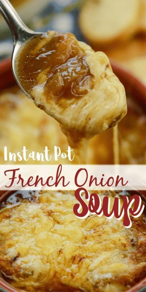 Instant Pot French Onion Soup, French Onion Soup Recipe, Onion Soup Recipes, Pot Recipes Easy, Instant Pot Soup Recipes, Best Instant Pot Recipe, Instant Pot Soup, Instant Recipes, Instant Pot Dinner Recipes