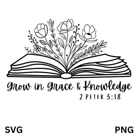 Scripture Svg Files Free, Cricut Christian Projects, Scripture Word Art, Grow In Grace Tattoo, Free Christian Svg, Christian Clipart, Christian Svg Files, Wildflower Svg, Western Designs