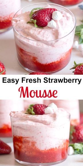 Strawberry Wiped Cream, 5oz Dessert Cups, Strawberry Deserts Easy, Mouse Recipes Desserts, Resapies Desserts, Easy Fruity Desserts, Recipes Using Strawberries, Easy Strawberry Mousse, Fresh Strawberry Desserts