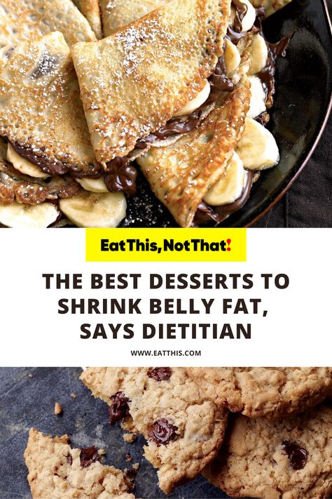 Eat This Not That - Best Dessert Recipes - Healthy Desserts - Weight Loss Recipes - Shrink Belly Fat - Dietitian Approved - Crepes - Cookies Low Saturated Fat Desserts, Healthy Ish Desserts, Diet Dessert Recipes, Shrink Belly, Healthy Apple Crumble, Sleeve Recipes, Moms Recipes, Protein Ice Cream Recipes, Bariatric Sleeve