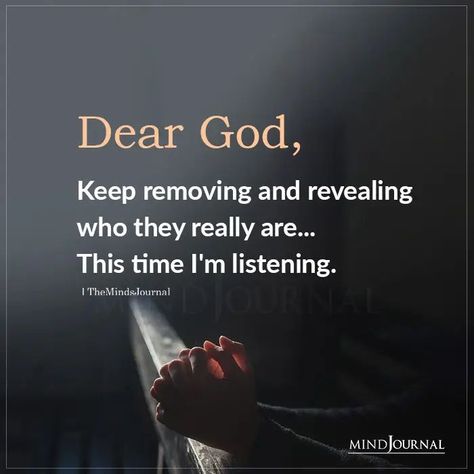 Dear God, Keep removing and revealing who they really are… This time I’m listening. #lessons #belief Awesome God Quotes, God Help Me Quotes, God Help Me Through This, Dear God Quotes, God Saved Me, Save Me Quotes, God Quotes About Life, God 1st, God's Help