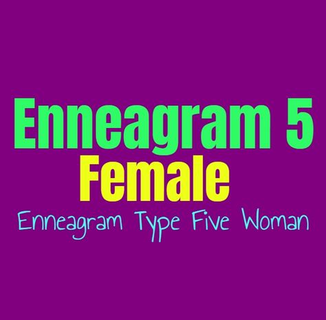 Enneagram 5 Female, Enneagram 5 Characters, Type 5 Enneagram Aesthetic, Enneagram Type 5 Female, Enneagram 5 W 4, Enneagram Type 8 Female, 5w4 Enneagram, Enneagram 5w4, Enneagram Type 5