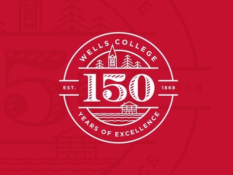 Wells College 150th Anniversary Logo by Weather The Norm on Dribbble Anniversary Logo Design, Anniversary Logos, Business Anniversary, Canada Logo, 50th Anniversary Logo, Library Logo, Homemade Wedding Gifts, Company Anniversary, 50% Logo