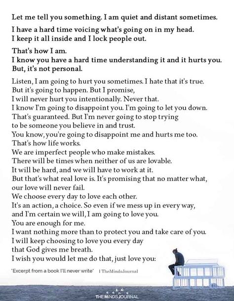 When They Start Being Distant, I Keep Everything Inside Quotes, You Are My Comfort Person, What Going On Inside Your Head, Comfort Words For Girlfriend, Let Me Tell You Something, Comforting Words For Girlfriend, I Feel Comfortable With You Quotes, I Wish You Loved Me Like I Love You