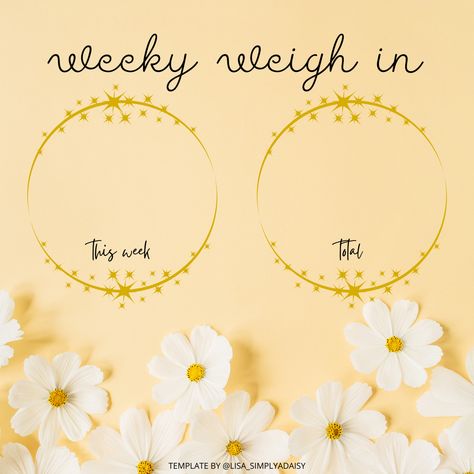 Weigh In Template, Weigh Day, Weight Tracker, Free Weight, Low Calorie Diet, 12 Weeks, World Recipes, Calorie Diet, Working On Myself