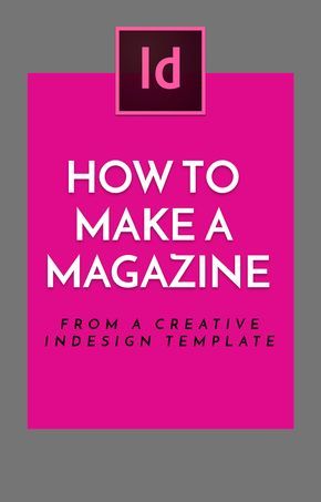 Make A Magazine, Adobe Indesign Tutorials, Indesign Tutorials, Indesign Layout, Photoshop Tutorial Graphics, Indesign Magazine Templates, Design For Beginners, Adobe Tutorials, Magazine Layout Design