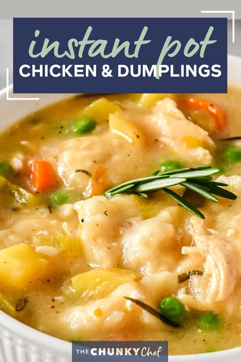 This hearty, old-fashioned chicken and dumplings recipe is always a family-pleasing meal and is ready quickly which makes it a great weeknight dinner option! #chicken #dumplings #chickenanddumplings #instantpot #pressurecooker #weeknight #easyrecipe #dinner Ninja Foodi Chicken And Dumplings, Instapot Chicken And Dumplings, Instant Pot Chicken And Dumplings, Creamy Chicken And Dumplings, Instapot Meals, Chicken And Dumplings Recipe, Chunky Chef, Ip Recipes, Dumpling Soup