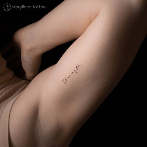 Fine Line Strength Tattoo, Strength Word Tattoo, Empowering Tattoos Strength, Strength Tattoos For Women, Tattoo Strength, Word English, Empowering Tattoos, Strong Tattoos, Cursive Tattoos