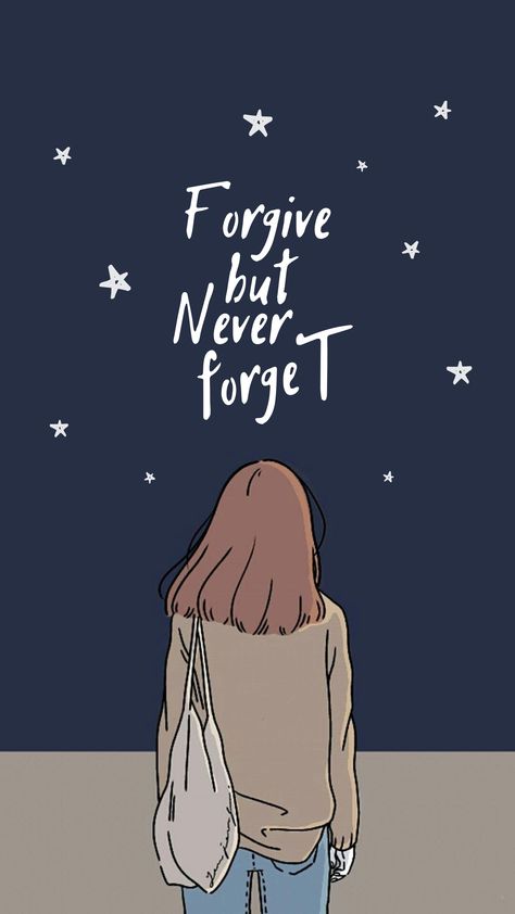 Ig | @slytherpuffclawdor Forget But Never Forgive, Never Forget Wallpaper, Forget Aesthetic, Forgive But Never Forget, Working On Myself, Never Forget, Aesthetic Wallpaper, Art Journal, Wallpapers