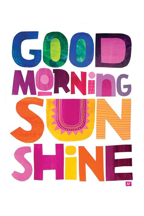 Colorful collage of phrase saying Good Morning Sun Shine. Positive Typography Quotes, Poster Positive Vibes, Sunshine Graphic Design, Painting Ideas With Quotes, Illustration Art Quotes, Good Vibes Illustration, Happy Graphic Design, Vibrant Quotes, Happy Word Art