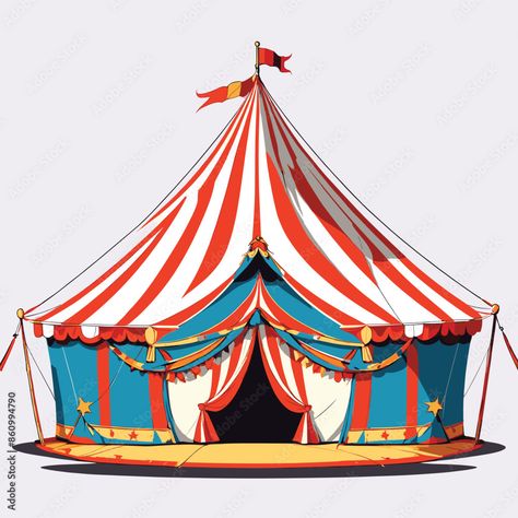 Vintage Circus Tent Illustration with Vibrant Colors Vintage Circus Tent, Circus Tent Illustration, Tent Illustration, Circus Aesthetic, Family Circus, Circus Tent, Vintage Circus, Photo Illustration, Adobe Stock