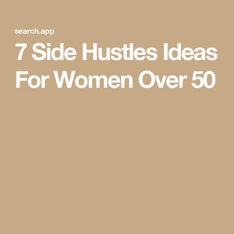 7 Side Hustles Ideas For Women Over 50 Hustles For Women, Side Hustles For Women, Rental Property Management, Create Online Courses, Personal Budget, Side Hustle Ideas, Earn Extra Income, Passive Income Streams, Hustle Ideas