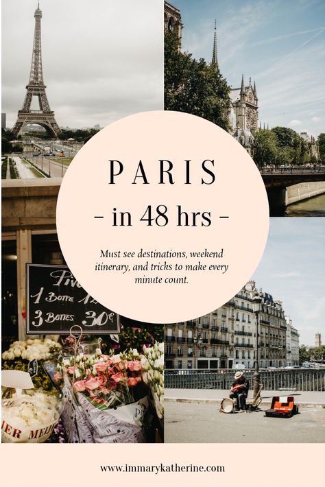 Paris Two Day Itinerary, Paris Weekend Itinerary, Paris And Nice Itinerary, Paris In Three Days, First Time In Paris, Must See In Paris, Must See Paris, Paris Day Trips, Paris Weekend Trip