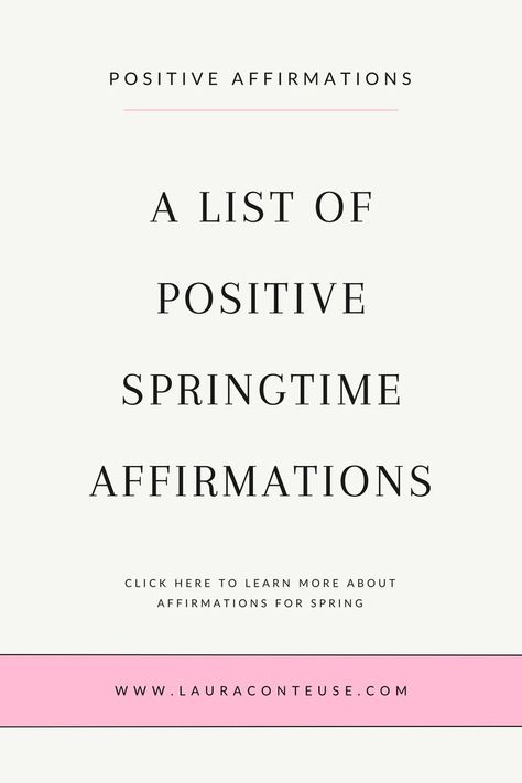 a pin that says in a large font A List of Positive Springtime Affirmations March Affirmations, April Affirmations, Spring Affirmations, May Affirmations, Creativity Affirmations, New Month Affirmations, Month Affirmations, Morning Gratitude Affirmation, Positive Words Of Encouragement