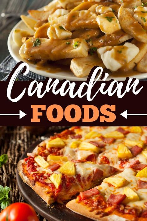 These traditional Canadian foods are beyond tasty! From poutine to lobster rolls to dreamy desserts, bring a taste of Canada into your own home. Canadian Dishes Dinners, Kraft Canada Recipes, Traditional Canadian Food, Canadian Appetizer Recipes, Canadian Food Recipes Traditional, Authentic Canadian Recipes, Canada Food Recipes, Canadian Dinner Recipes, Canadian Recipes Traditional