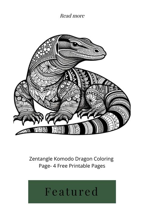 Zentangle Komodo Dragon Coloring Page- 4 Free Printable Pages Komodo Dragon Coloring Pages, Komodo Illustration, Komodo Art, Komodo Dragon Drawing, Komodo Dragon Tattoo, Sharpie Drawings, Dragon Coloring, Dragon Coloring Page, Komodo Dragon