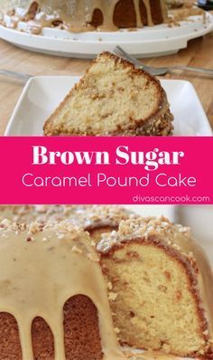 Brown Sugar Caramel Pound Cake Recipe, Caramel Pound Cake Recipe, Caramel Glaze Recipe, Caramel Pound Cake, Brown Sugar Caramel, Brown Cake, Caramel Icing, Desserts Cake, Creamy Caramel