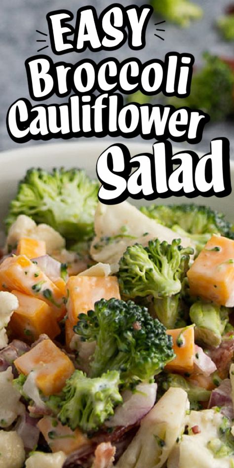 Broccoli Cauliflower Salad - This super simple, 20-minute salad is going to make eating your veggies a breeze! Broccoli Cauliflower Salad | Cauliflower Salad | Bacon and Cheddar Broccoli Salad #cheerfulcook #easyrecipe #saladrecipe #withbacon #broccolisalad #cauliflower #Cheddar #bacon Keto Broccoli And Cauliflower Salad, Broccoli Colliflower Salad, Cauliflower And Broccoli Salad Recipes, Broc Cauliflower Salad, Broccoli Califlour Salad, Broccoli And Cauliflower Salad Recipes, Calflower Salad, Cauliflower Salad Recipes Cold, Brocolli Cauliflower Salad