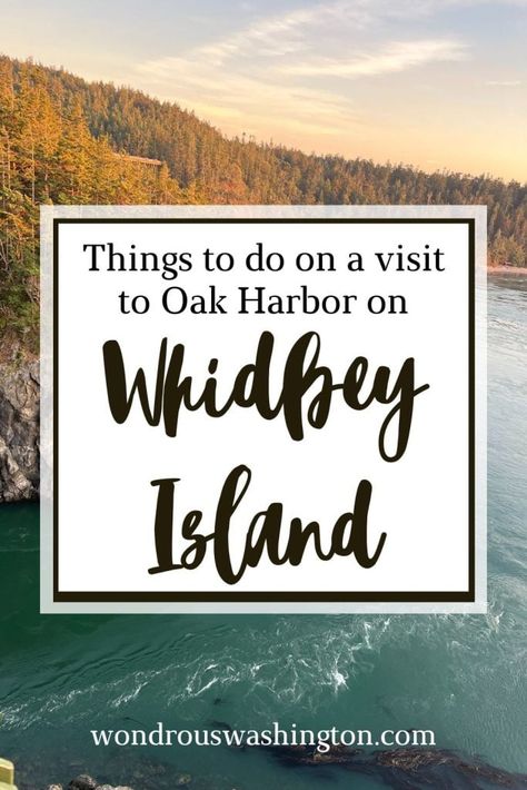 13 Best Things to Do in Oak Harbor Washington [From a Local] Oak Harbor Washington, Whidbey Island Washington, Lopez Island, Washington Travel, Olympic Mountains, Whidbey Island, San Juan Islands, Drive In Movie, Anniversary Trips