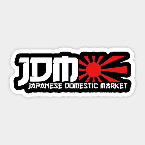 JDM Tuning & Drift Car Fan - Japanese Domestic Market. Gift for tuning fans and car lovers. JDM Rising Sun -- Choose from our vast selection of stickers to match with your favorite design to make the perfect customized sticker/decal. Perfect to put on water bottles, laptops, hard hats, and car windows. Everything from favorite TV show stickers to funny stickers. For men, women, boys, and girls.