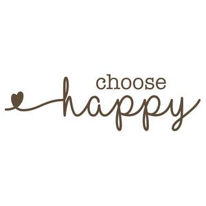 Silhouette Design Store - Search Designs : scrapbook Choose Happy Tattoo, Sketchnotes Ideas, Coloring Rocks, I Choose Happy, Diy Lettering, Cute Country Couples, Aphrodite Aesthetic, Laser Design, Diy Letters