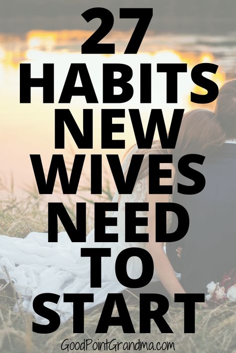 Habit Building, Habits To Start, Relationship Therapy, Perfect Wife, Healthy And Fit, Building Tips, Healthy Marriage, New Wife, Marriage Relationship