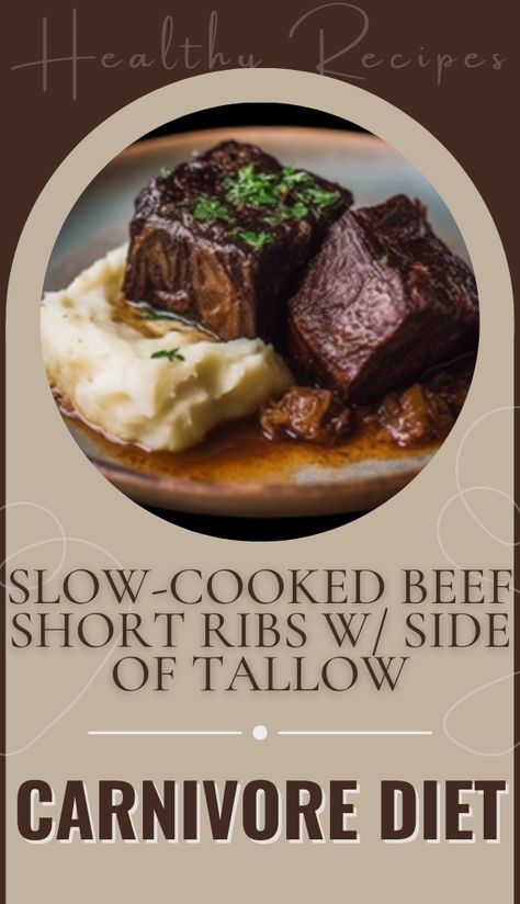 Try this delicious Slow-Cooked Beef Short Ribs with side of Tallow recipe. For more recipes follow my page. #carnivorediet #carnivore #healthyrecipes #upgradedhealth #recipes Carnivore Beef Ribs, Carnivore Ribs Recipe, Seafood Bouillabaisse, Soft Almond Cookies, Hawaiian Pork Chops, Tallow Recipe, Metabolism Foods, Cozy Dinners, Beef Short Rib Recipes