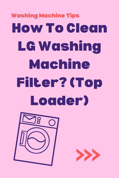 Instructions to clean the LG top Load washing machine filter Washing Machine Lg, Lg Washing Machine, Clean Your Washing Machine, Lg Washer, Top Load Washing Machine, Portable Washer, Clean Washing Machine, Washer Machine, Top Loaders