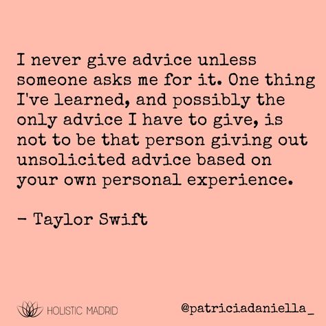 Taylor Swift Advice, Taylor Swift Quote, Swift Quotes, Unsolicited Advice, Taylor Swift Posters, Taylor Swift Quotes, Time Magazine, Taylor Swift, Affirmations