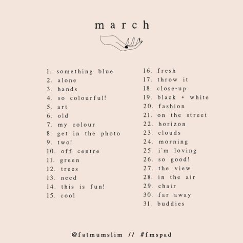 Artist Prompts, March Photo Challenge, Insta Tips, Creative Prompts, Photo A Day Challenge, Art Challenges, Photo Prompts, Drawing Prompts, Dream Photography