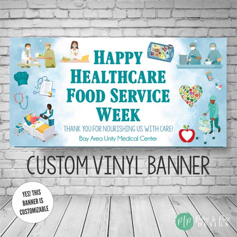 Healthcare Foodservice Workers Week Appreciation Banner, Hospital Healthcare Food Service Appreciation Decor, AHF Food Service Workers Sign Break Room Kitchen, Hospital Cafeteria, Paperless Post, Event Banner, Doctor Office, Facebook Event, Medical Field, Banner Printing, Proper Nutrition