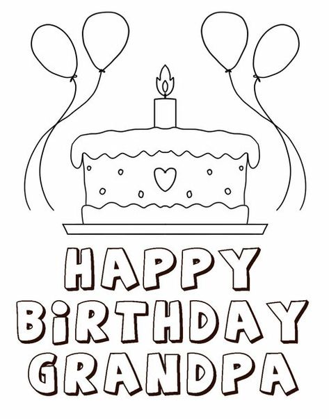 Happy Birthday Coloring Pages for Grandpa to print I Love You Grandpa Coloring Page, Happy Birthday Grandpa Coloring Page, Happy Birthday Grandpa Crafts Kids, Birthday Card For Grandpa Diy, Birthday Cards For Grandpa Diy, Happy Birthday Grandpa Card, Papa Birthday Card, Grandpa Printable, School Sheets