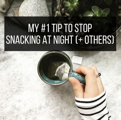 Stop Snacking, Snacks Before Bed, Eating Popcorn, Brush My Teeth, Plant Based Lifestyle, Night Snacks, Light Dinner, Free Tips, How To Eat Less