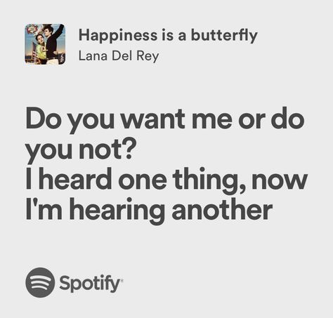 happiness is a butterfly - lana del rey Happiness Is A Butterfly Lana Del Rey Lyrics, Happiness Is A Butterfly Aesthetic, Happiness Is A Butterfly Lana Del Rey, Happiness Is A Butterfly Lyrics, Happiness Is A Butterfly, Genius Lyrics, I Want Love, Lana Del Rey Lyrics, Lizzy Grant