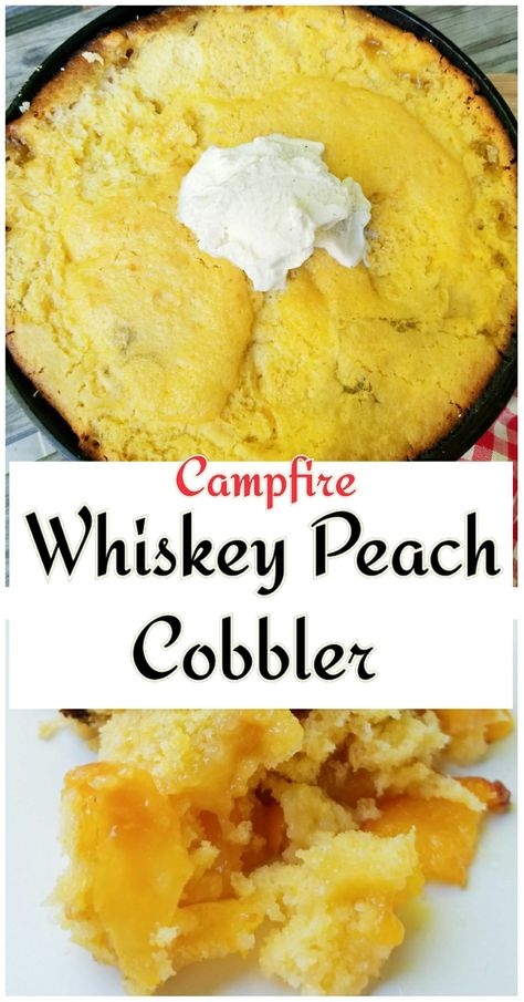 This easy peach cobbler can be made in a cast iron skillet right over the campfire! #peaches #peachcobbler #whiskey #camping Camping Cobbler Recipes, Campfire Peaches, Peach Biscuits, Camp Foods, Cast Iron Dutch Oven Cooking, Campfire Breakfast, Smoked Recipes, Easy Peach Cobbler, Campfire Recipes