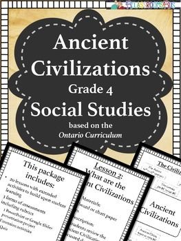 This unit is based on the new 2013 Ontario curriculum for Social StudiesThis Ancient Civilization - Social Studies package includes:-20 lessons with extended activities to build upon student learning-3 forms of assessments including rubrics -1 PowerPoint or Google Slides presentation project-Extension activities -1 QuizOne set of extension activities that can be used cross curricular for Art, Language, Media, and Oral participation. Grade 4 Social Studies, Early Civilizations, Ancient World History, Inquiry Learning, 6th Grade Social Studies, Ancient Civilization, Google Slides Presentation, Social Studies Activities, Slides Presentation