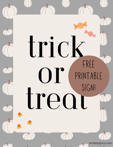 Free printable trick or treat sign! Receive an instant download to your inbox! Printable Halloween Decorations, Trick Or Treat Sign, Candy Signs, Halloween Printables Free, Holiday Sprinkles, Kids Dress Up, Halloween Wall Art, Halloween Banner, Cute Signs