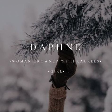 My name's meaning. Daphne means woman crowned with laurels and laurels represent victory. #daphne #rinakent #booklovers #avanash Goddess Names And Meanings, Shakespeare Names, Female Character Names, Goddess Names, Meaningful Names, Best Character Names, Unique Words Definitions, Fantasy Names